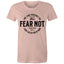 Chirstian-Women's T-Shirt-Fear Not-Studio Salt & Light